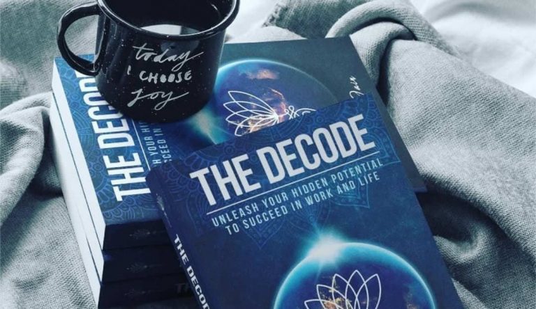 THE DECODE - Unleash Your Hidden Potential to Succeed in Work and Life written by Parul Jain